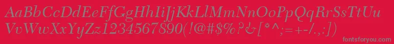 NewCaledoniaLtItalic Font – Gray Fonts on Red Background