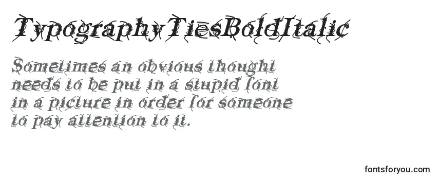 Review of the TypographyTiesBoldItalic Font