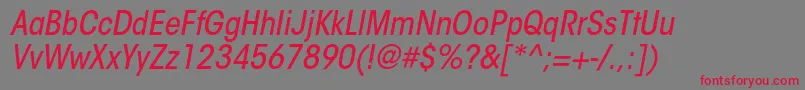 ItcavantgardestdMdcnobl Font – Red Fonts on Gray Background