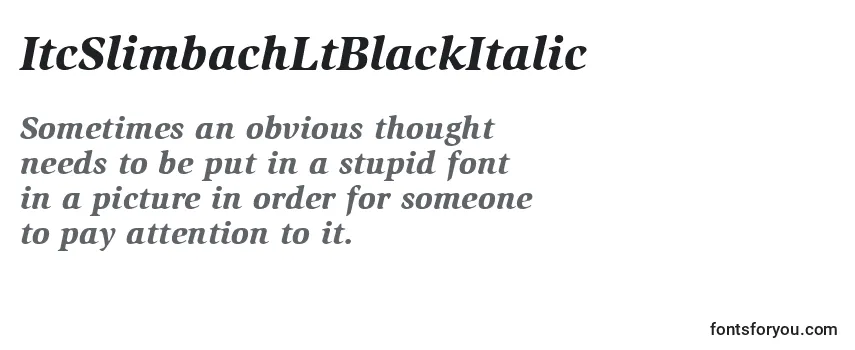 ItcSlimbachLtBlackItalic Font