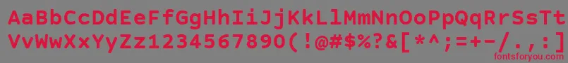 CourierPrimeSansBold Font – Red Fonts on Gray Background