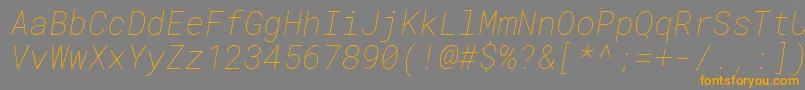 RobotomonoThinitalic-Schriftart – Orangefarbene Schriften auf grauem Hintergrund