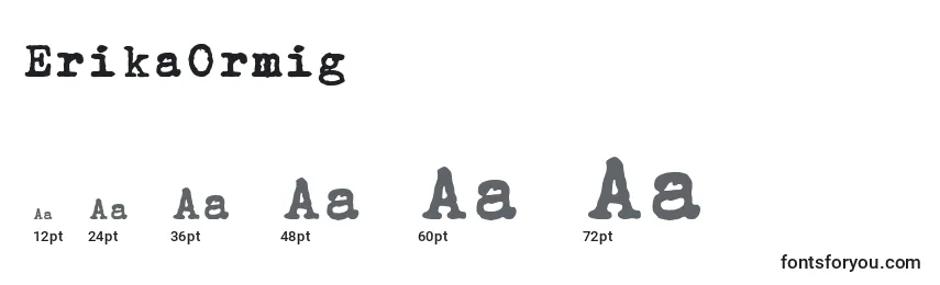 ErikaOrmig Font Sizes