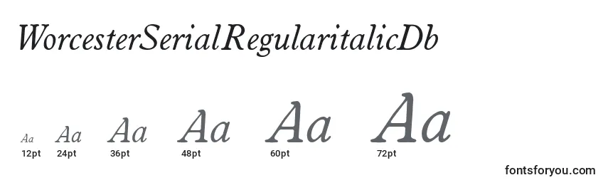 Größen der Schriftart WorcesterSerialRegularitalicDb