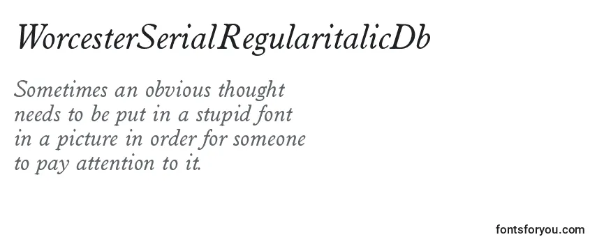 Review of the WorcesterSerialRegularitalicDb Font