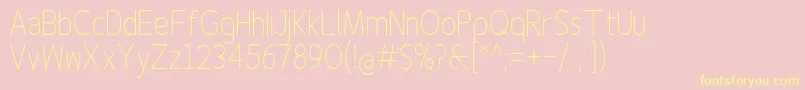 Finenessproextralightcond Font – Yellow Fonts on Pink Background