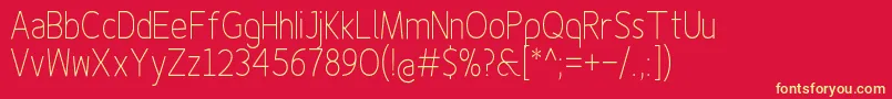 Finenessproextralightcond Font – Yellow Fonts on Red Background