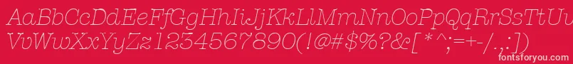 Fonte AmtypewriteritcttLightitalic – fontes rosa em um fundo vermelho