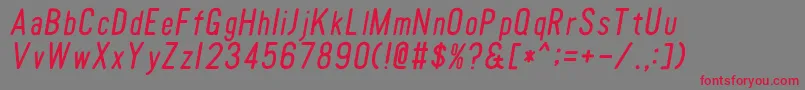 TomatoroundcondensedOblique Font – Red Fonts on Gray Background