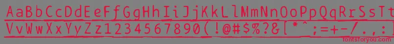 Bptypewritedamagedunderscored Font – Red Fonts on Gray Background