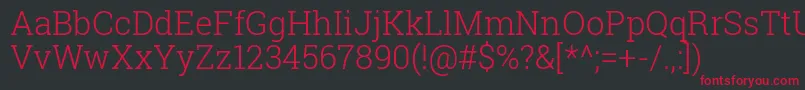 Robotoslab Light Font – Red Fonts on Black Background