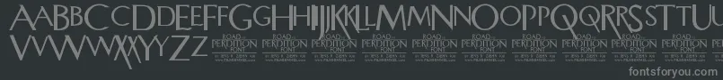 RoadToPerdition Font – Gray Fonts on Black Background