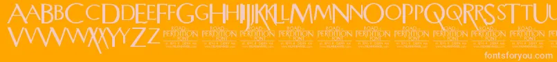 RoadToPerdition Font – Pink Fonts on Orange Background