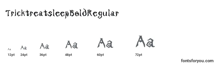 TricktreatsleepBoldRegular Font Sizes
