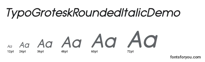 Größen der Schriftart TypoGroteskRoundedItalicDemo