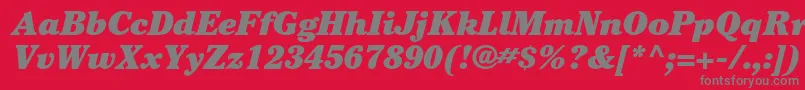 CheltenhamstdUltraitalic-Schriftart – Graue Schriften auf rotem Hintergrund
