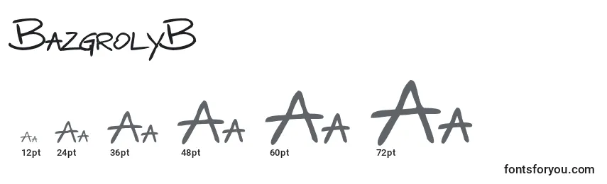 BazgrolyB Font Sizes