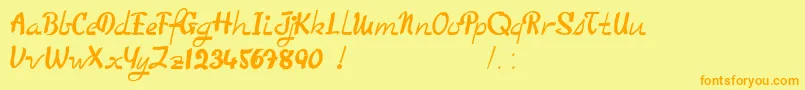 TooGoodToBeTrue Font – Orange Fonts on Yellow Background