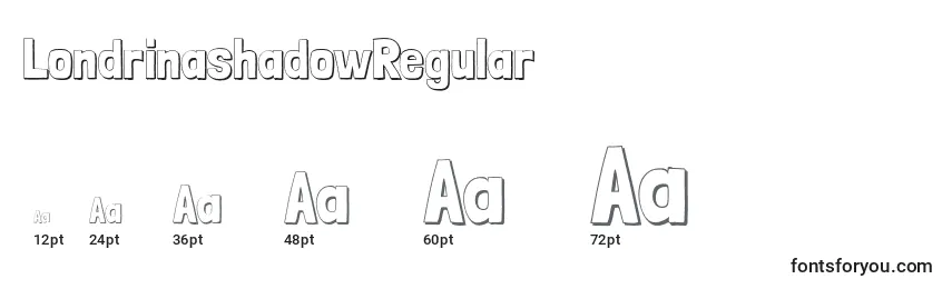 LondrinashadowRegular (59032) Font Sizes
