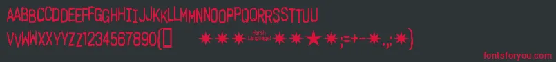 Harshlanguageac-Schriftart – Rote Schriften auf schwarzem Hintergrund