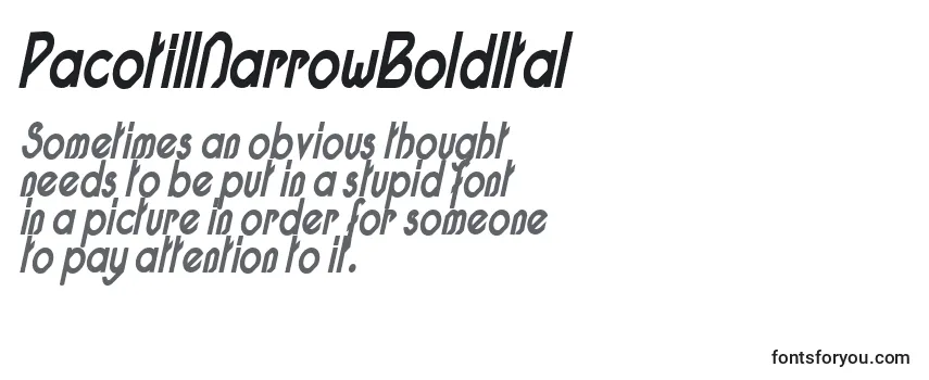 Review of the PacotillNarrowBoldItal Font