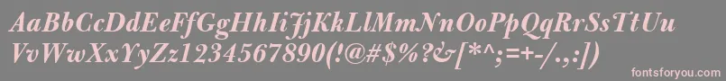 BulmerMtBolditalic Font – Pink Fonts on Gray Background