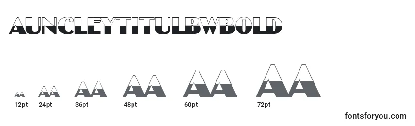 AUncleytitulbwBold Font Sizes