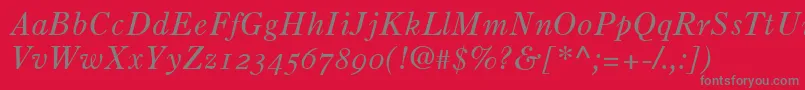 OldStyle7ItalicOldStyleFigures Font – Gray Fonts on Red Background