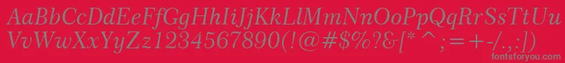 Century751ItalicBt Font – Gray Fonts on Red Background