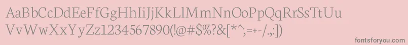 NeutonExtralight Font – Gray Fonts on Pink Background