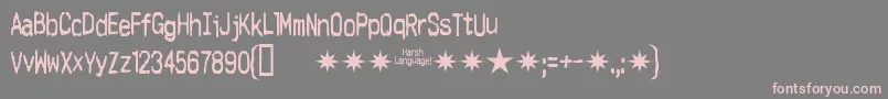 Шрифт Harshlanguage – розовые шрифты на сером фоне