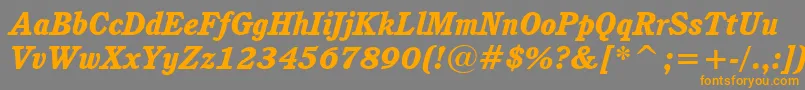 Weitere Informationen zur CushingHeavyItalicBt-Schriftart CushingHeavyItalicBt-Schriftart – Orangefarbene Schriften auf grauem Hintergrund