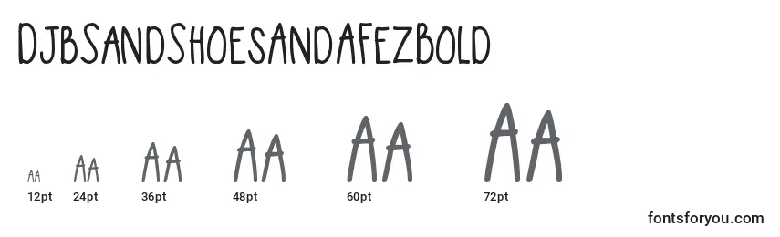DjbSandShoesAndAFezBold Font Sizes