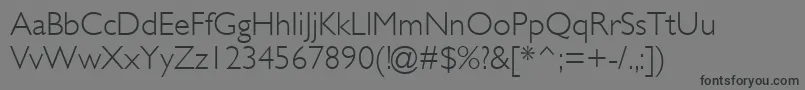 GillSansMtLight Font – Black Fonts on Gray Background
