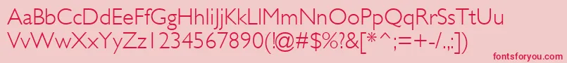 GillSansMtLight Font – Red Fonts on Pink Background