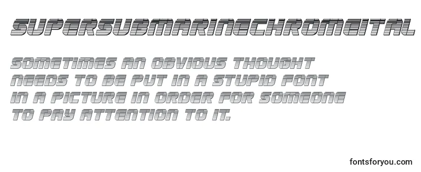 Review of the Supersubmarinechromeital Font