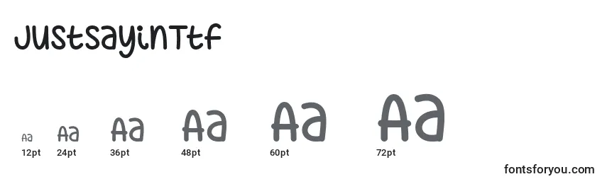 JustSayinTtf Font Sizes