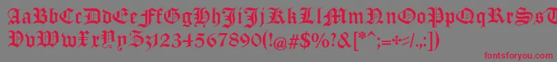 ManuskriptGothischUnz1a Font – Red Fonts on Gray Background