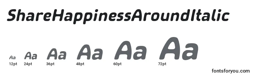 ShareHappinessAroundItalic Font Sizes