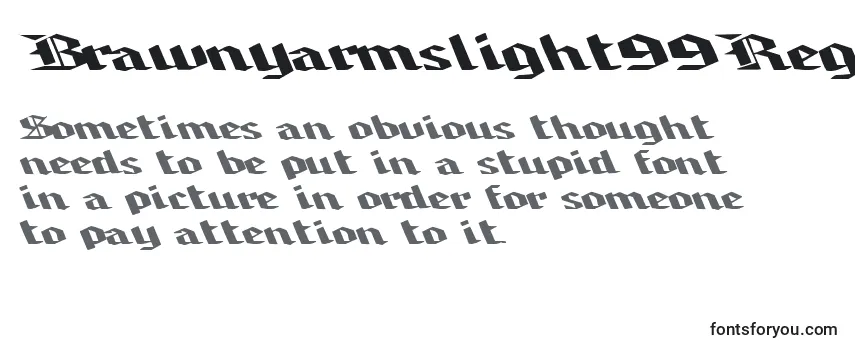 Brawnyarmslight99RegularTtext Font