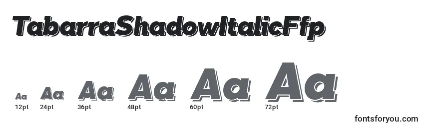 TabarraShadowItalicFfp Font Sizes