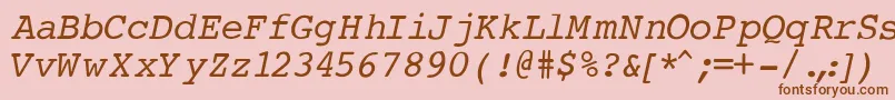 Fonte CourierNormalItalic – fontes marrons em um fundo rosa