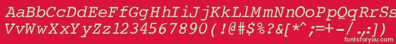 フォントCourierNormalItalic – 赤い背景に緑の文字
