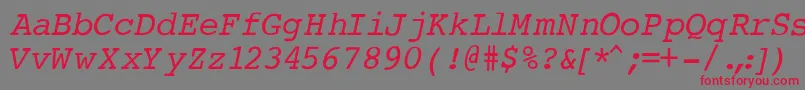 CourierNormalItalic Font – Red Fonts on Gray Background