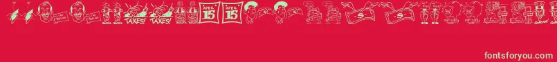 TaxingMomentsJl Font – Green Fonts on Red Background