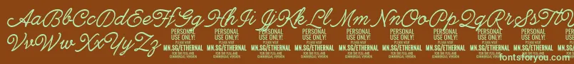 EthernallightPersonal Font – Green Fonts on Brown Background