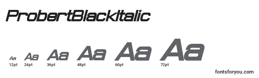 Größen der Schriftart ProbertBlackItalic