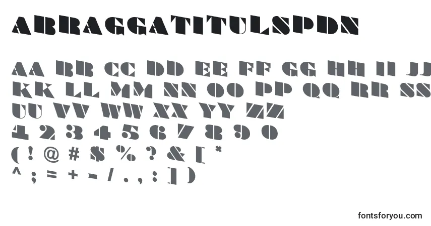 Schriftart ABraggatitulspdn – Alphabet, Zahlen, spezielle Symbole