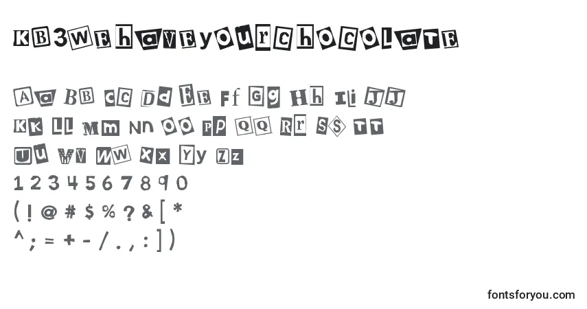Schriftart Kb3wehaveyourchocolate – Alphabet, Zahlen, spezielle Symbole