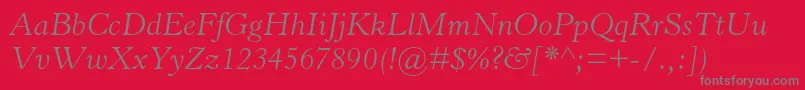 フォントHorleyoldstylemtstdLightit – 赤い背景に灰色の文字